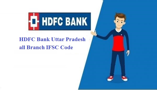 HDFC Bank Uttar Pradesh IFSC Code