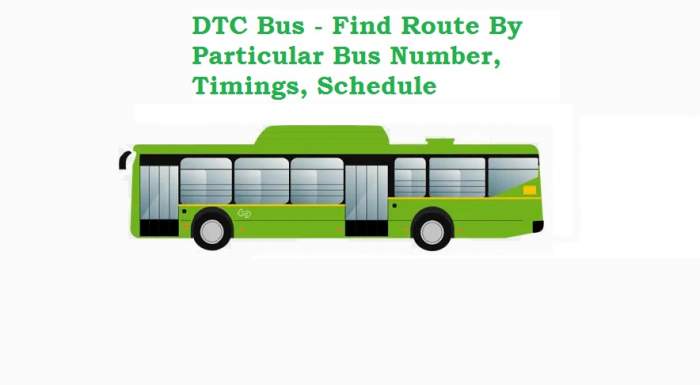DTC Bus – Find Route By Particular Bus Number, Timings, Schedule