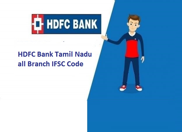 Find HDFC Tamil Nadu IFSC and MICR codes by branch-wise only at allindiaevent.com