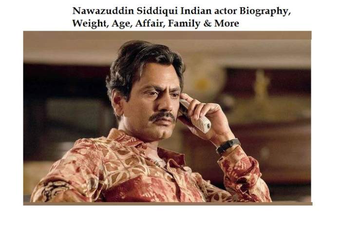 Nawazuddin-Siddiqui Biography