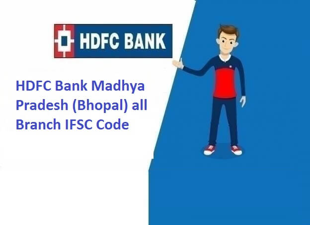HDFC Bank Branches and IFSC code, MICR Codes in Madhya Pradesh