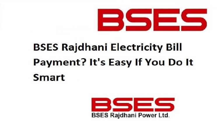 BSES Rajdhani Electricity Bill Payment
