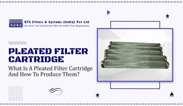Pleated Filter Cartridge Suppliers in India